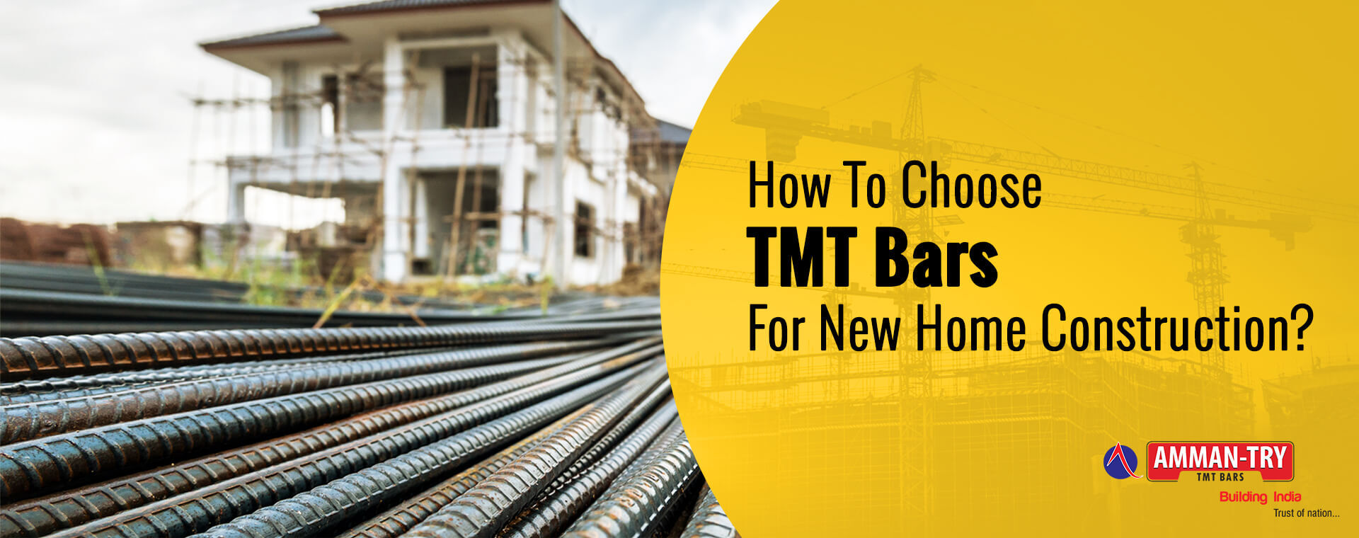 How To Choose Correct TMT Bars For New Home Construction?