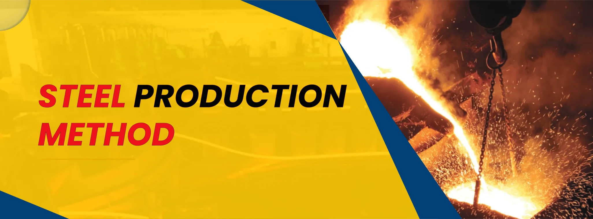 New Steel Producing Method