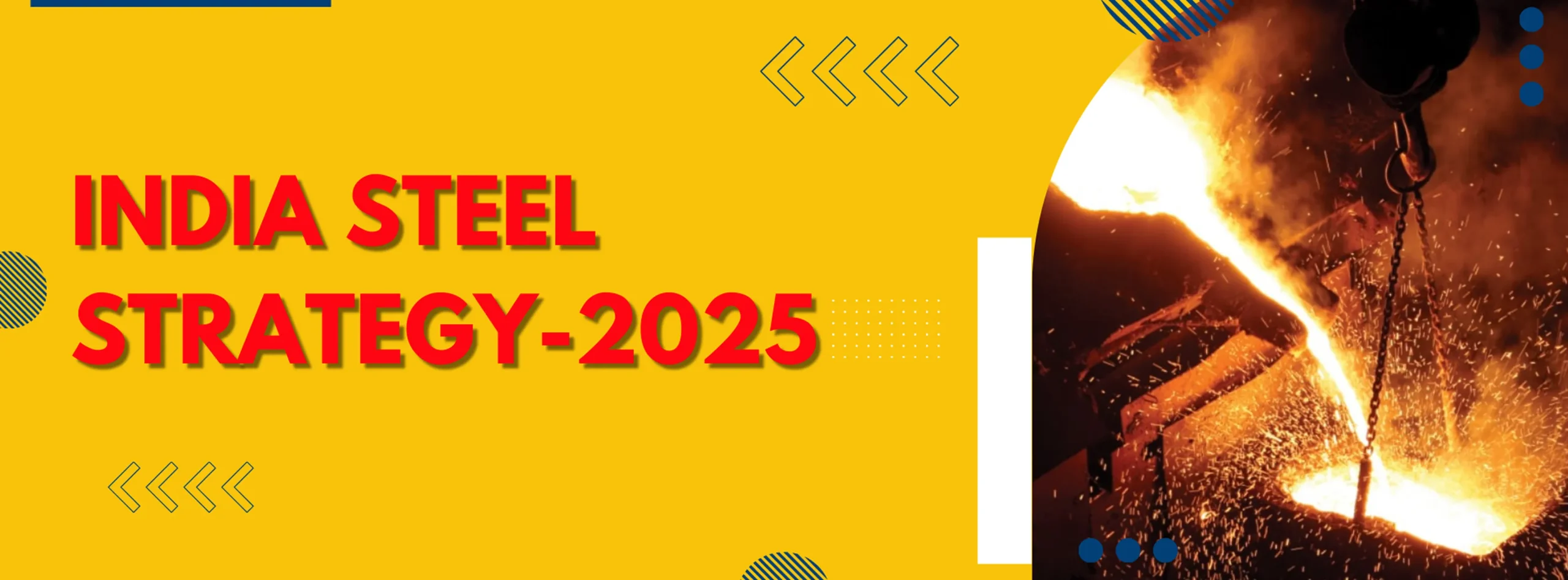 India Revises 2025 Steel Procurement Policy to Boost Domestic Production
