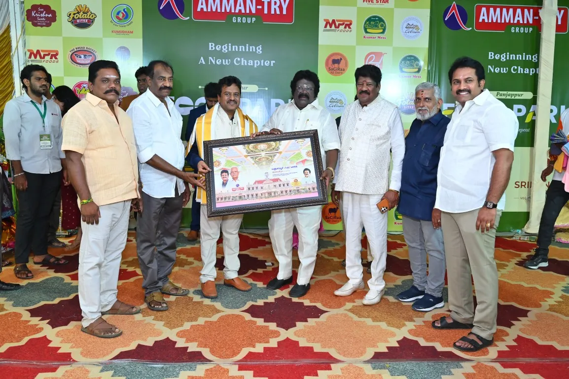 AMMAN-TRY Group Inaugurates Panjappur Food Park & Supermarket in Tiruchirappalli